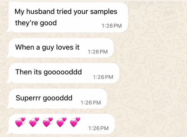 Customer message saying her husband liked the tea samples